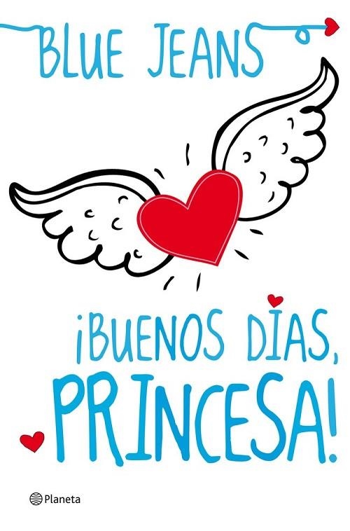 BUENOS DIAS PRINCESA | 9788408004097 | JEANS, BLUE | Llibreria Online de Vilafranca del Penedès | Comprar llibres en català