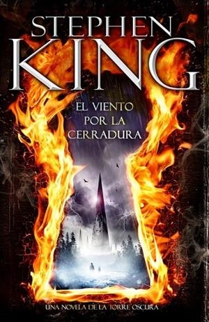 EL VIENTO POR LA CERRADURA: UNA NOVELA DE LA TORRE OSCURA | 9788401353444 | KING,STEPHEN | Llibreria Online de Vilafranca del Penedès | Comprar llibres en català