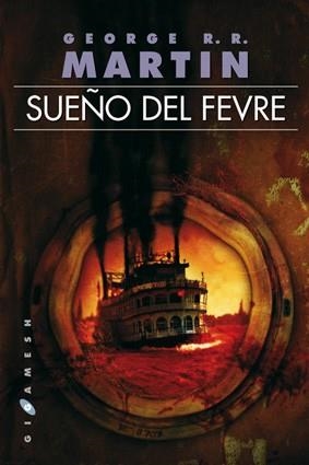 SUEÑO DEL FEVRE | 9788496208698 | MARTIN, GEORGE R R | Llibreria L'Odissea - Libreria Online de Vilafranca del Penedès - Comprar libros