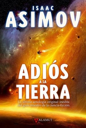 ADIÓS A LA TIERRA | 9788498890785 | ASIMOV, ISAAC | Llibreria Online de Vilafranca del Penedès | Comprar llibres en català