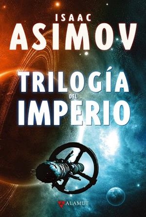 TRILOGIA DEL IMPERIO | 9788498890723 | ASIMOV, ISAAC | Llibreria Online de Vilafranca del Penedès | Comprar llibres en català