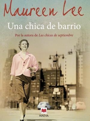 UNA CHICA DE BARRIO | 9788415532781 | LEE, MAUREEN | Llibreria L'Odissea - Libreria Online de Vilafranca del Penedès - Comprar libros