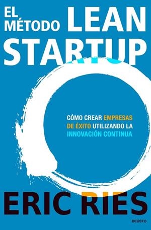 EL METODO LEAN STARTUP | 9788423409495 | RIES, ERIC | Llibreria Online de Vilafranca del Penedès | Comprar llibres en català