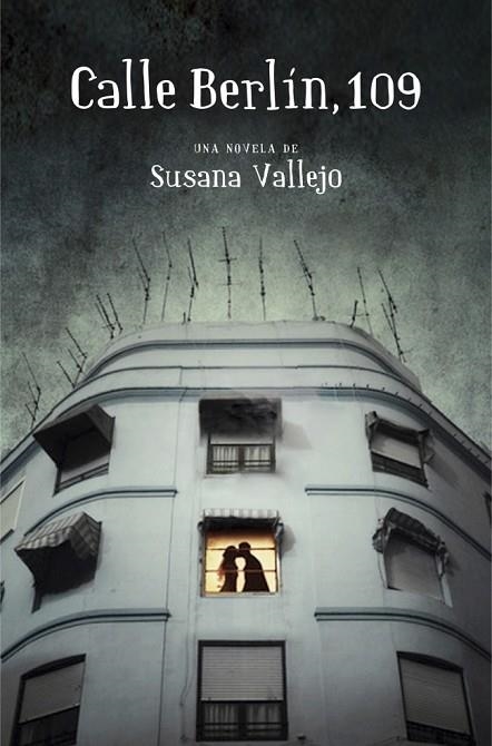 CALLE BERLIN 109 | 9788401353802 | VALLEJO, SUSANA | Llibreria L'Odissea - Libreria Online de Vilafranca del Penedès - Comprar libros