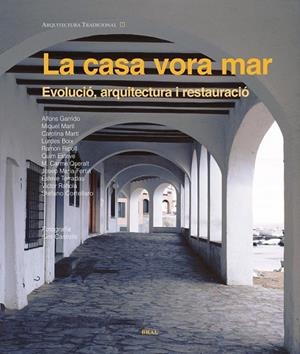 LA CASA VORA MAR | 9788496905863 | RIPOLL MASFERRER, RAMON/Y OTROS | Llibreria L'Odissea - Libreria Online de Vilafranca del Penedès - Comprar libros