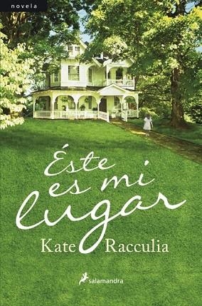 ÉSTE ES MI LUGAR | 9788498384628 | RACCULIA, KATE | Llibreria L'Odissea - Libreria Online de Vilafranca del Penedès - Comprar libros