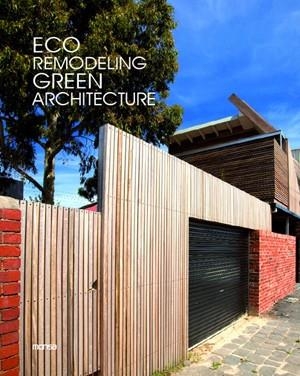 ECO REMODELING GREEN ARCHITECTURE | 9788415223542 | AAVV | Llibreria L'Odissea - Libreria Online de Vilafranca del Penedès - Comprar libros
