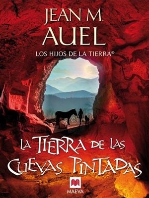 LA TIERRA DE LAS CUEVAS PINTADAS 6 | 9788415120100 | AUEL, JEAN M | Llibreria Online de Vilafranca del Penedès | Comprar llibres en català