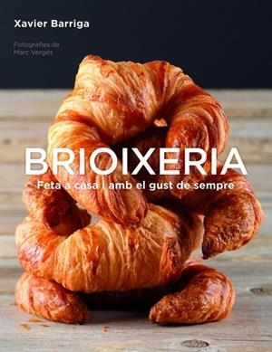 BRIOXIERIA | 9788425350559 | BARRIGA, XAVIER | Llibreria L'Odissea - Libreria Online de Vilafranca del Penedès - Comprar libros