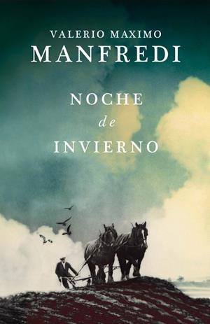 NOCHE DE INVIERNO | 9788425348488 | MANFREDI,VALERIO MASSIMO | Llibreria Online de Vilafranca del Penedès | Comprar llibres en català