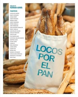 LOCOS POR EL PAN | 9788497859790 | MAS, ARNAU / ARMENGOL, ALBERT | Llibreria L'Odissea - Libreria Online de Vilafranca del Penedès - Comprar libros