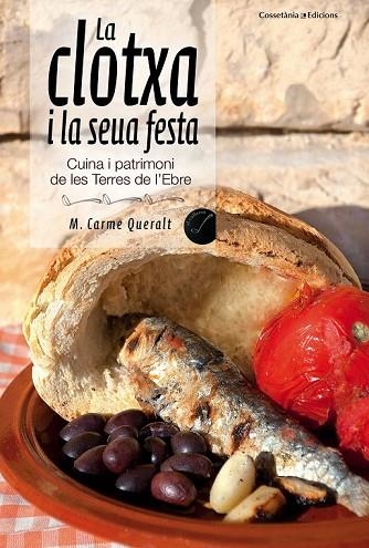 LA CLOTXA I LA SEUA FESTA | 9788490341056 | QUERALT, CARME | Llibreria L'Odissea - Libreria Online de Vilafranca del Penedès - Comprar libros