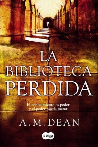 LA BIBLIOTECA PERDIDA | 9788483654835 | DEAN, A M | Llibreria L'Odissea - Libreria Online de Vilafranca del Penedès - Comprar libros