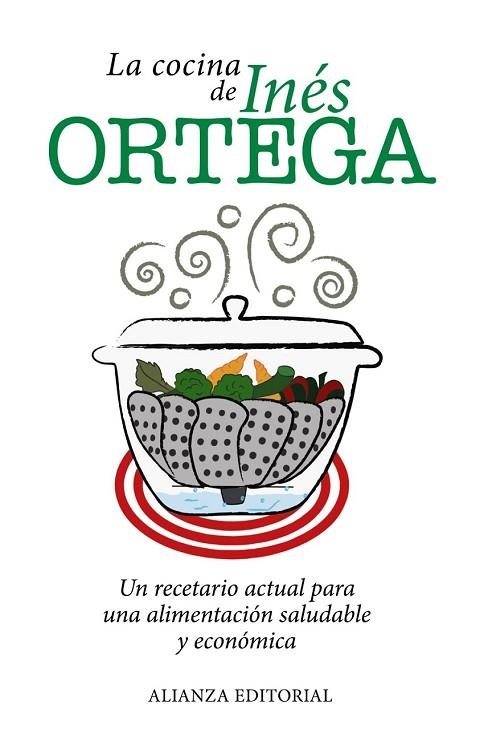 LA COCINA DE INES ORTEGA | 9788420671581 | ORTEGA, INES | Llibreria L'Odissea - Libreria Online de Vilafranca del Penedès - Comprar libros