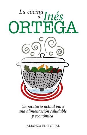 LA COCINA DE INES ORTEGA | 9788420671581 | ORTEGA, INES | Llibreria L'Odissea - Libreria Online de Vilafranca del Penedès - Comprar libros