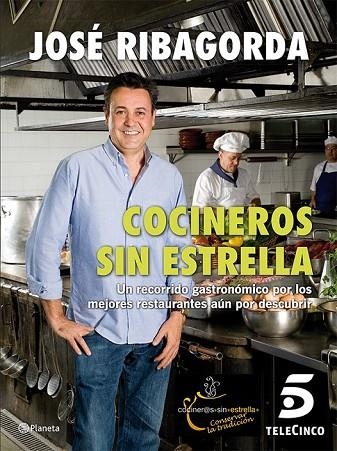 COCINEROS SIN ESTRELLA | 9788408013815 | RIBAGORDA, JOSE | Llibreria Online de Vilafranca del Penedès | Comprar llibres en català