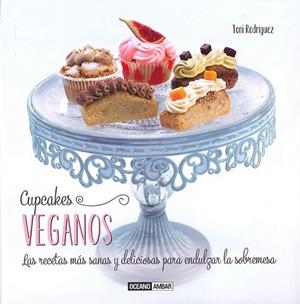 CUPCAKES VEGANOS**** | 9788475568249 | RODRÍGUEZ, TONI | Llibreria Online de Vilafranca del Penedès | Comprar llibres en català