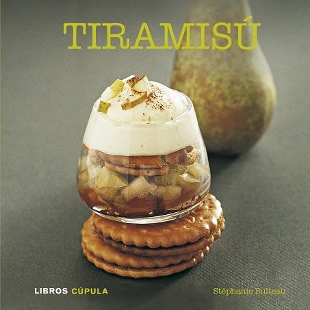 TIRAMISU | 9788448007157 |  BULTEAU, STEPHANIE | Llibreria L'Odissea - Libreria Online de Vilafranca del Penedès - Comprar libros
