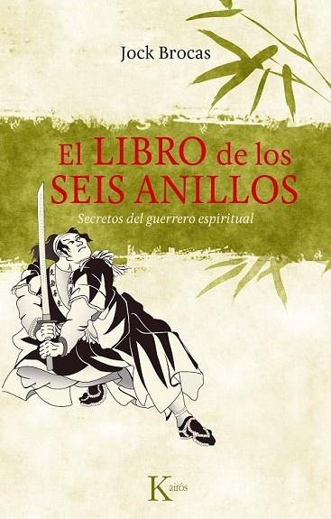 EL LIBRO DE LOS SEIS ANILLOS | 9788499881386 | BROCAS, JOCK | Llibreria L'Odissea - Libreria Online de Vilafranca del Penedès - Comprar libros