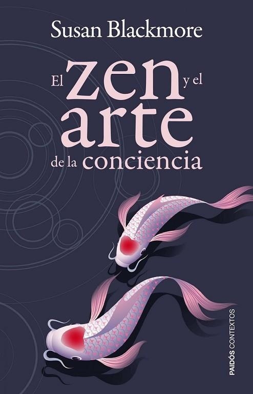 EL ZEN Y EL ARTE DE LA CONCIENCIA | 9788449326820 | BLACKMORE, SUSAN | Llibreria L'Odissea - Libreria Online de Vilafranca del Penedès - Comprar libros