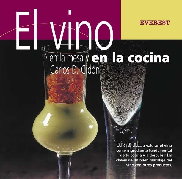 EL VINO EN LA MESA Y EN LA COCINA | 9788424188177 | CIDON, CARLOS D | Llibreria Online de Vilafranca del Penedès | Comprar llibres en català
