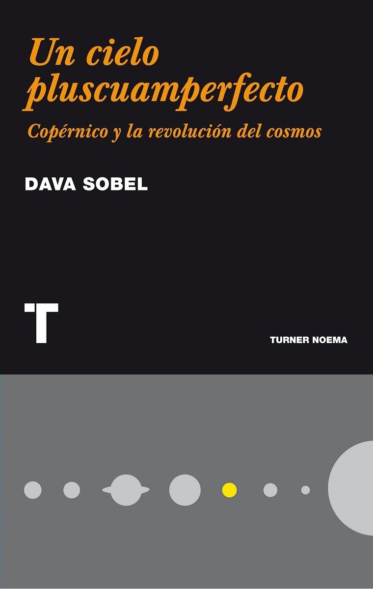 UN CIELO PLUSCUAMPERFECTO | 9788475066684 | SOBEL, DAVA | Llibreria L'Odissea - Libreria Online de Vilafranca del Penedès - Comprar libros