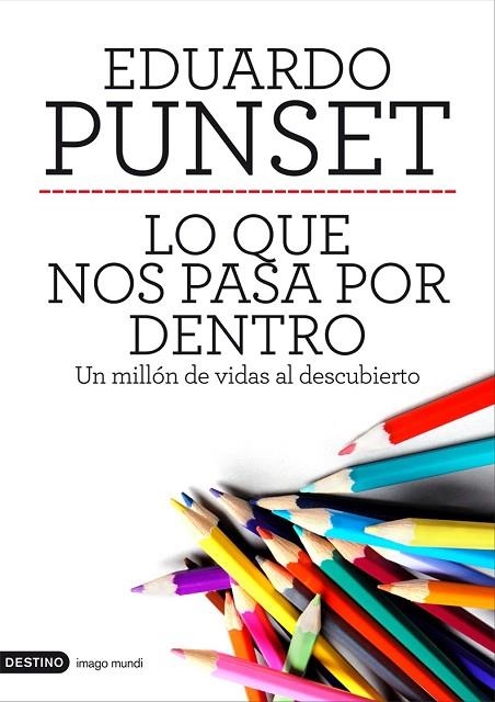 LO QUE NOS PASA POR DENTRO | 9788423328963 | PUNSET, EDUARD | Llibreria L'Odissea - Libreria Online de Vilafranca del Penedès - Comprar libros