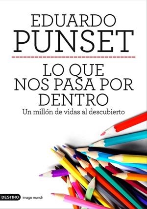 LO QUE NOS PASA POR DENTRO | 9788423328963 | PUNSET, EDUARD | Llibreria Online de Vilafranca del Penedès | Comprar llibres en català