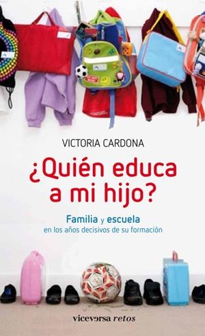 QUIÉN EDUCA A MI HIJO ***** | 9788492819980 | CARDONA I ROMEU, VICTORIA | Llibreria Online de Vilafranca del Penedès | Comprar llibres en català