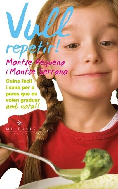 VULL REPETIR | 9788483307113 | REQUENA FERRANDO, MONTSE/SERRANO FUENTES, MONTSE | Llibreria L'Odissea - Libreria Online de Vilafranca del Penedès - Comprar libros