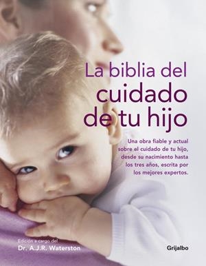 LA BIBLIA DEL CUIDADO DE TU HIJO | 9788425343919 | WATERSTON, A J R | Llibreria Online de Vilafranca del Penedès | Comprar llibres en català