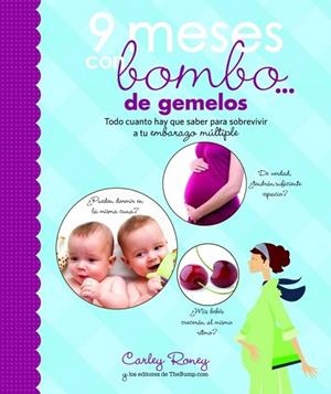 9 MESES CON BOMBO DE GEMELOS | 9788425349973 | RONEY, CARLEY | Llibreria L'Odissea - Libreria Online de Vilafranca del Penedès - Comprar libros