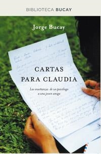 CARTAS PARA CLAUDIA | 9788492981939 | BUCAY, JORGE | Llibreria L'Odissea - Libreria Online de Vilafranca del Penedès - Comprar libros