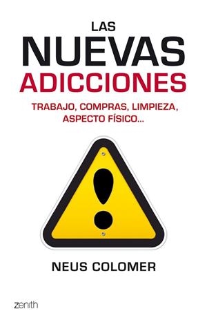 LAS NUEVAS ADICCIONES | 9788408079989 | COLOMER, NEUS | Llibreria Online de Vilafranca del Penedès | Comprar llibres en català