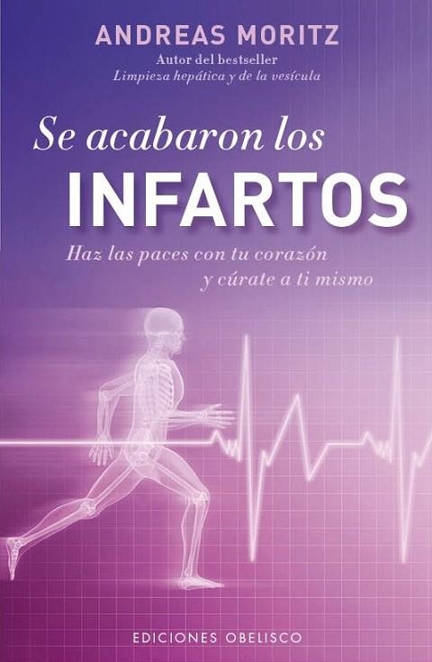 SE ACABARON LOS INFARTOS | 9788497779296 | MORITZ, ANDREAS | Llibreria L'Odissea - Libreria Online de Vilafranca del Penedès - Comprar libros