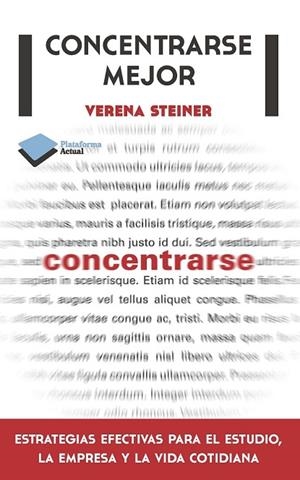 CONCENTRARSE MEJOR | 9788415577508 | STEINER, VERENA | Llibreria Online de Vilafranca del Penedès | Comprar llibres en català