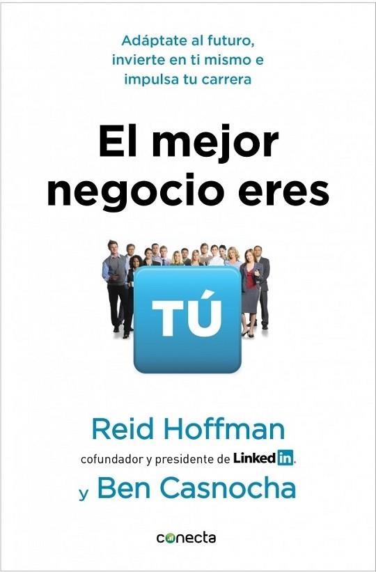 EL MEJOR NEGOCIO ERES TU | 9788415431084 | HOFFMAN, REID | Llibreria L'Odissea - Libreria Online de Vilafranca del Penedès - Comprar libros