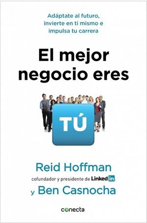 EL MEJOR NEGOCIO ERES TU | 9788415431084 | HOFFMAN, REID | Llibreria Online de Vilafranca del Penedès | Comprar llibres en català