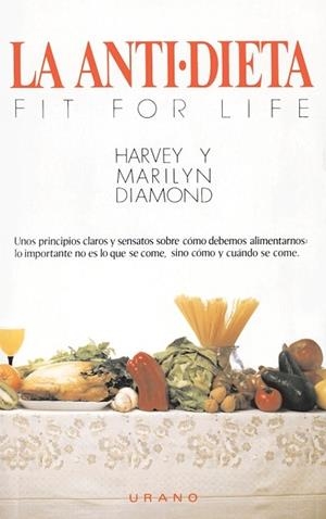 LA ANTI-DIETA | 9788486344160 | DIAMOND, HARVEY/DIAMOND, MARILYN | Llibreria L'Odissea - Libreria Online de Vilafranca del Penedès - Comprar libros