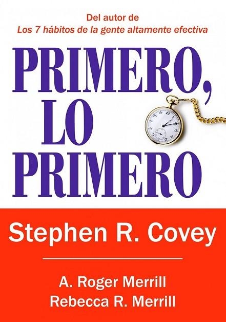 PRIMERO LO PRIMERO | 9788449322976 | COVEY, STEPHEN R. | Llibreria L'Odissea - Libreria Online de Vilafranca del Penedès - Comprar libros