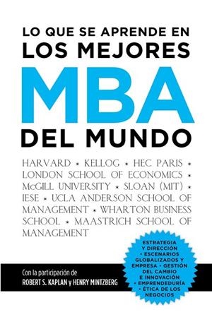 LO QUE SE APRENDE EN LOS MEJORES MBA DEL MUNDO | 9788498752113 | GARRIDO MORALES, FRANCISCO JAVIER  | Llibreria L'Odissea - Libreria Online de Vilafranca del Penedès - Comprar libros