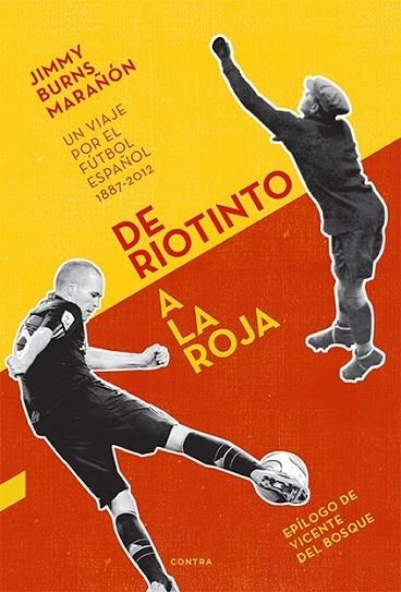 DE RIOTINTO A LA ROJA | 9788494093838 | BURNS, JIMMY | Llibreria L'Odissea - Libreria Online de Vilafranca del Penedès - Comprar libros