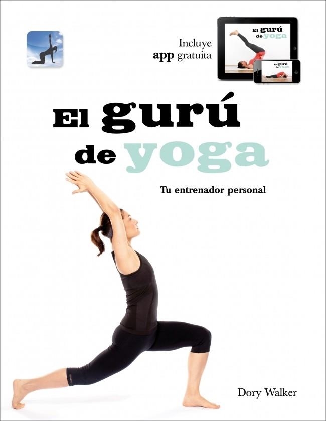EL GURU DE YOGA | 9788425347405 | WALKER, DORY | Llibreria L'Odissea - Libreria Online de Vilafranca del Penedès - Comprar libros