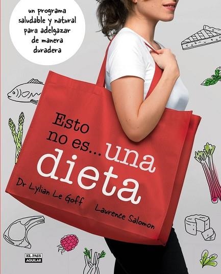 ESTO NO ES UNA DIETA | 9788403512740 | LE GOLFF, LYLIAN / SALOMON, LAURENCE | Llibreria L'Odissea - Libreria Online de Vilafranca del Penedès - Comprar libros