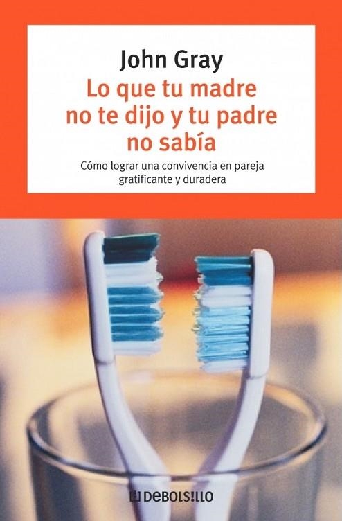 LO QUE TU MADRE NO TE DIJO Y TU PADRE NO SABIA | 9788497938839 | GRAY, JOHN | Llibreria Online de Vilafranca del Penedès | Comprar llibres en català