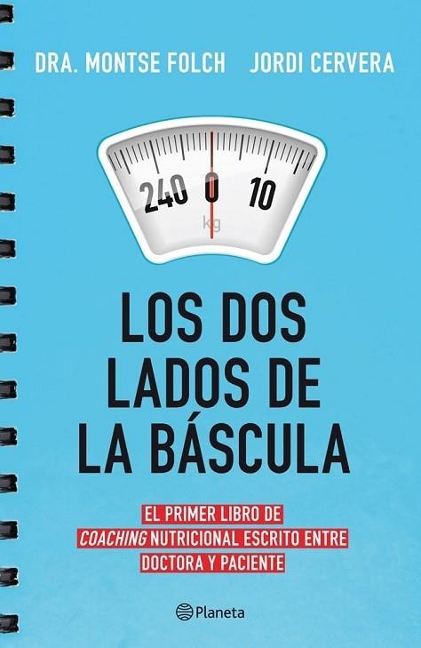 LOS DOS LADOS DE LA BÁSCULA | 9788408113744 | FOLCH, MONTSE / CERVERA, JORDI | Llibreria L'Odissea - Libreria Online de Vilafranca del Penedès - Comprar libros