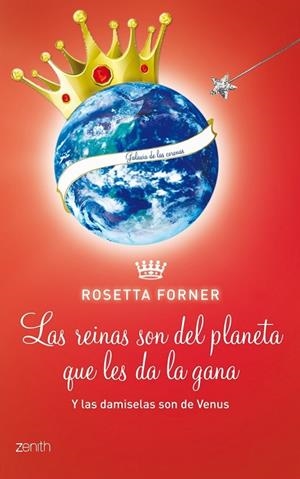 LAS DAMISELAS SON DE VENUS Y LAS REINAS SON DEL PLANETA QUE | 9788408109921 | FORNER, ROSETTA | Llibreria Online de Vilafranca del Penedès | Comprar llibres en català