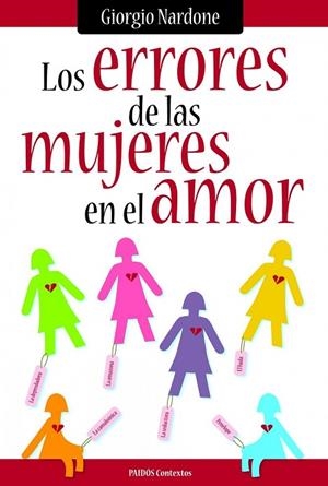 LOS ERRORES DE LAS MUJERES EN EL AMOR | 9788449325205 | NARDONE, GIORGIO | Llibreria L'Odissea - Libreria Online de Vilafranca del Penedès - Comprar libros