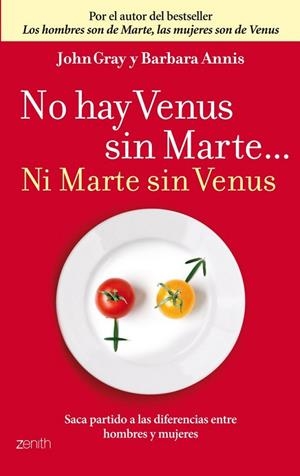 NO HAY VENUS SIN MARTE NI MARTE SIN VENUS | 9788408037705 | GRAY, JOHN / ANNIS, BARBARA | Llibreria Online de Vilafranca del Penedès | Comprar llibres en català
