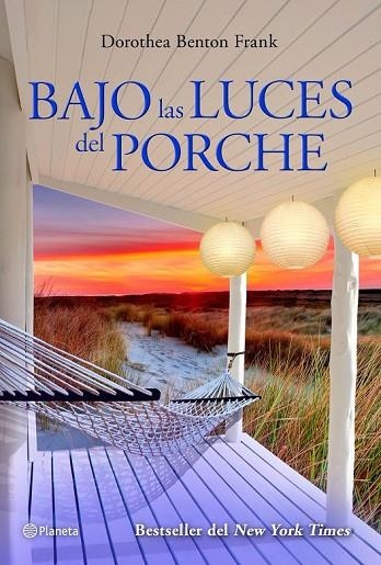 BAJO LAS LUCES DEL PORCHE | 9788408039167 | BENTON, DOROTHEA | Llibreria L'Odissea - Libreria Online de Vilafranca del Penedès - Comprar libros